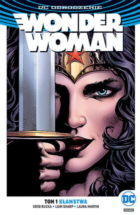 Odrodzenie - Wonder Woman #1: Kłamstwa.