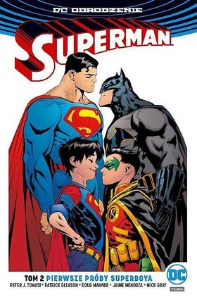 Odrodzenie - Superman #2: Pierwsze próby Superboya.