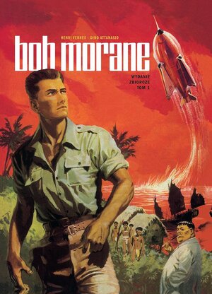Bob Morane - wyd. zbiorcze tom 1.