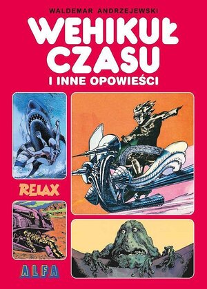 Wehikuł czasu i inne opowieści.