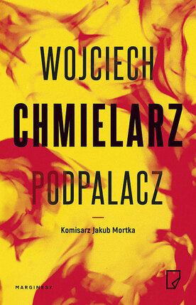 Podpalacz.