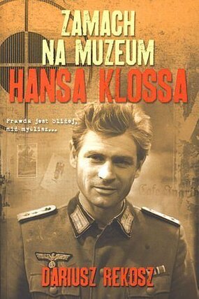 Zamach na Muzeum Hansa Klossa.