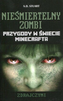 Minecraft Nieśmiertelny zombi Zdrajczyni.