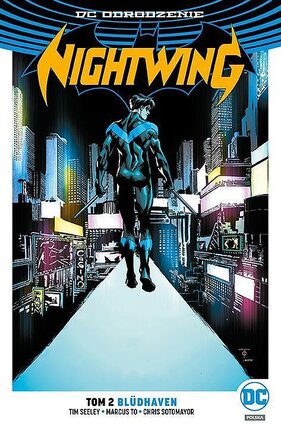 Odrodzenie - Nightwing #2: Blüdhaven.