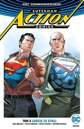 Odrodzenie - Superman: Action Comics #3: Ludzie ze stali.