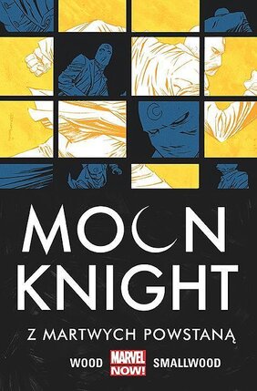 Moon Knight - 2 - Z martwych powstaną.