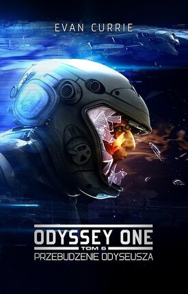 Odyssey One. Tom 6 Przebudzenie Odyseusza.