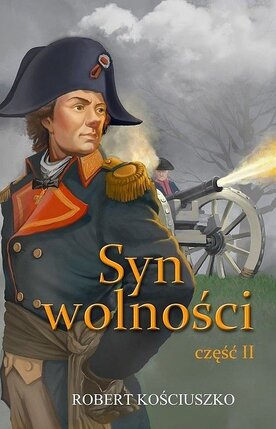 Syn wolności. Część 2.