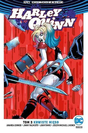 Odrodzenie - Harley Quinn #3: Krwiste mięso.