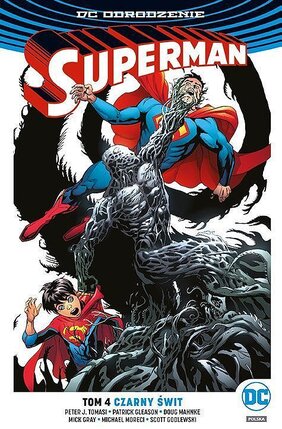 Odrodzenie - Superman #4: Czarny świt.