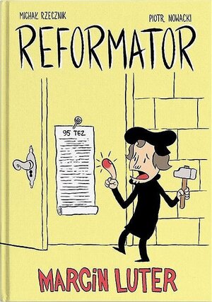Reformator - Marcin Luter.