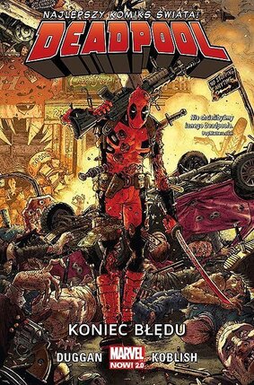 Deadpool - Najlepszy komiks świata! #2: Koniec błędu.