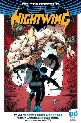 Nightwing #4: Starzy i nowi wrogowie.
