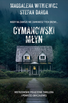 Cymanowski Młyn.