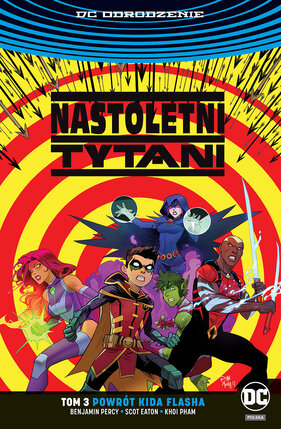 Odrodzenie - Nastoletni Tytani #3: Powrót Kida Flasha.
