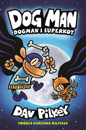 Dogman 4. Dogman i Superkot.
