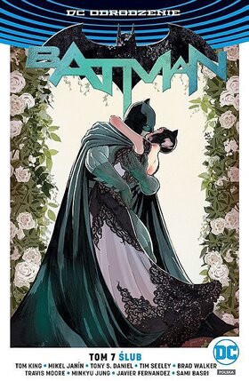 Odrodzenie - Batman #7: Ślub.