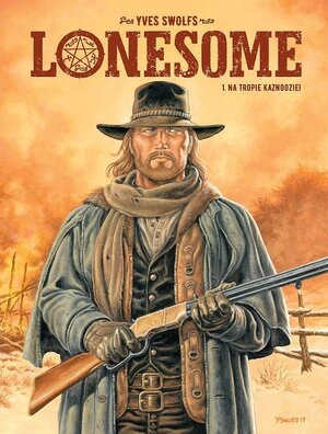 Lonesome - 1 - Na tropie kaznodziei.