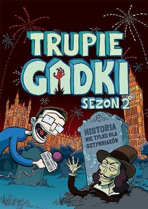 Trupie Gadki - 2 - Sezon 2.