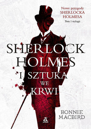 Sherlock Holmes i sztuka we krwi.
