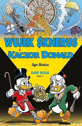 Wujek Sknerus i Kaczor Donald - 1 - Syn Słońca.