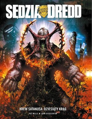 Sędzia Dredd - Krew Satanusa / Dziesiąty Krąg.