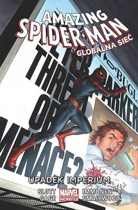Amazing Spider-Man: Globalna sieć - 7 - Upadek imperium.
