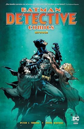 Batman – Detective Comics – Mitologia. Tom 1.