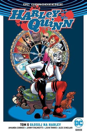 Odrodzenie - Harley Quinn #5: Głosuj na Harley.