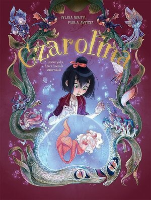 Czarolina - 2 - Dziewczynka, która kochała zwierzołaki.