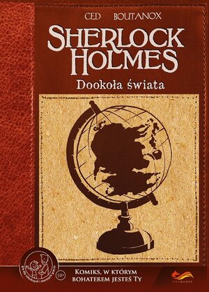 Komiksy paragrafowe -  Sherlock Holmes. Dookoła świata.