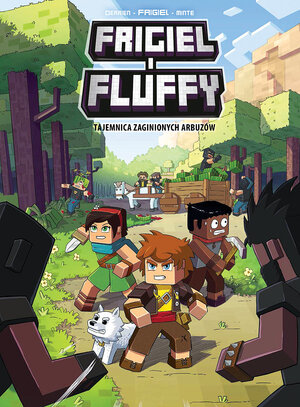 Minecraft - Frigiel i Fluffy - 1 -  Tajemnica zaginionych arbuzów.