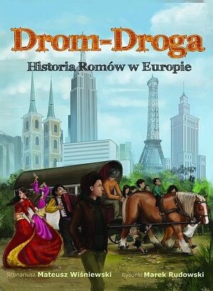 Drom-Droga - Historia Romów w Europie