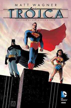 Trójca - Superman, Batman, Wonder Woman