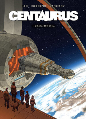 Centaurus - 1 - Ziemia obiecana