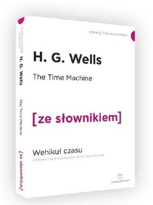 Wehikuł czasu wersja angielska z podręcznym słownikiem