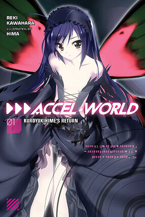 Accel World vol 01 Kuroyukihime's Return Novel