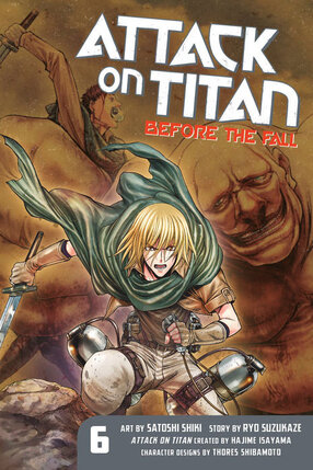Attack on Titan Before the Fall vol 06 GN