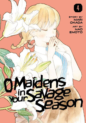 O Maidens in Your Savage Season vol 04 GN Manga