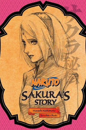 Naruto Sakura's Story Novel