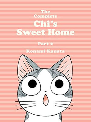 Chi's Sweet Home The Complete vol 02 GN