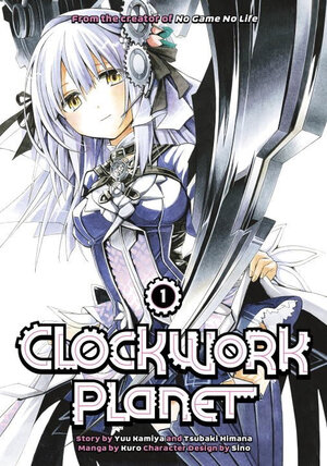 Clockwork Planet vol 01 GN Manga