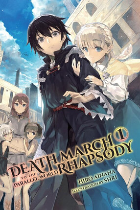 Death March to the Parallel World Rhapsody vol 01 Light Novel