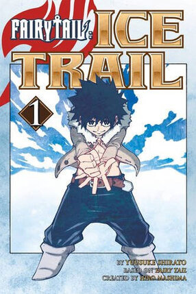 Fairy Tail Ice Trail vol 01 GN
