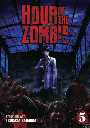 Hour of the Zombie vol 05 GN Manga