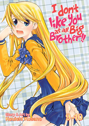 I Don't Like You At All, Big Brother!! vol 09-10 Manga