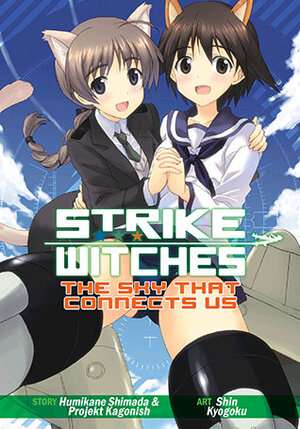 Strike Witches The Sky That Connects Us GN