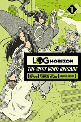 Log Horizon The West Wind Brigade vol 01 GN