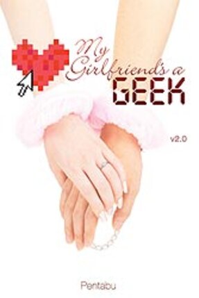 My Girlfriend's a Geek vol 02 Novel