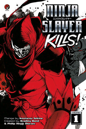 Ninja Slayer Kills vol 01 GN